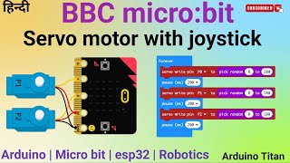 Servo Motor control with joystick 🕹️ using micro bit  micro bit  servo motor  joystick [upl. by Bernhard823]