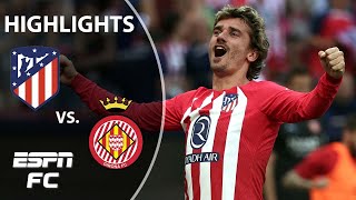 Atletico Madrid vs Girona  LALIGA Highlights  ESPN FC [upl. by Eednak56]