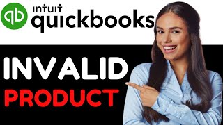 HOW TO FIX QUICKBOOKS INVALID PRODUCT NUMBER 2024 FULL GUIDE [upl. by Akinuahs]