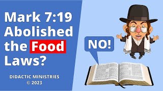 Mark 719 Did Jesus Abolish the Biblical Food Laws [upl. by Aley]