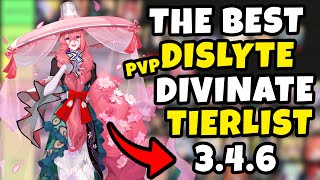 UPDATED 𝐃𝐈𝐕𝐈𝐍𝐀𝐓𝐄 PRIORITY PVP TIERLIST 346 TIERLIST  DIVINATE TIERLIST  DISLYTE [upl. by Xenophon633]