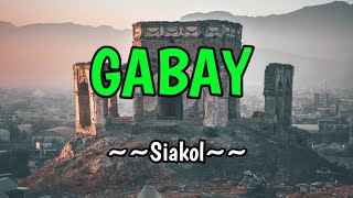 Gabay  Siakol KARAOKE VERSION [upl. by Nollid]