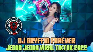 DJ GRYFFIN FOREVER REMIX FULL BEAT 2022 [upl. by Sorel]