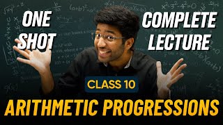 Arithmetic Progression Class 10 in One Shot 🔥  Class 10 Maths Chapter 5 AP  Shobhit Nirwan [upl. by Schreck]