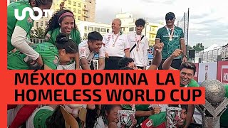 México varonil y femenil gana la Homeless World Cup [upl. by Gweneth]