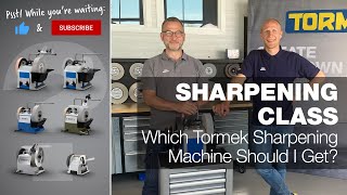 Which Tormek Sharpening Machine Should I Get  Part 22  Tormek Live Sharpening Class [upl. by Eded747]