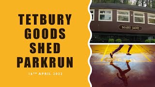 Parkrun Series Episode 3 Tetbury Goods Shed parkrun Cotswolds 16042022 [upl. by Ateiram958]