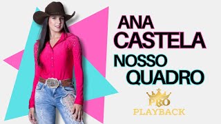 Karaoke Ana Castela Nosso Quadro [upl. by Yenitirb]