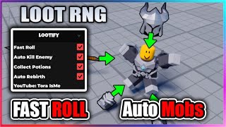 ROBLOX  🗝️Lootify Script  Fast Roll  Kill Mobs amp More [upl. by Iorgos]