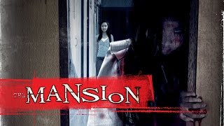 The mansion  เต็มเรื่อง Full Movie [upl. by Dnomar]