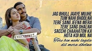 Tere Bin nahi lagda  lyrics  sara ali  Ranveer Singh [upl. by Analrahc]