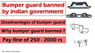 BANNED  Bumper guard  crash guard  bull bar banned by indian government from 7the dec 2017 [upl. by Carling]