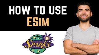 ✅ Sparks ESim Full Guide [upl. by Lindsy]