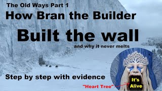 How The Wall Was Built Game of Thrones  Song of Ice and Fire Theory [upl. by Ecitnerp665]