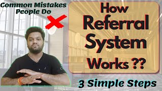 How Referral System Works❓❓Dont make these mistakes ❌❌ 3 Simple Steps for Referrals🔥 [upl. by Eelyam]