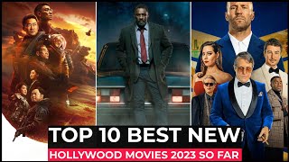 Top 10 New Hollywood Movies Released In 2023  Best Hollywood Movies 2023 So Far  Part1 [upl. by Bradley]