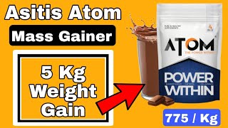 Asitis Atom Mass Gainer Review Deeply Explain For Weight Gain [upl. by Lefton]