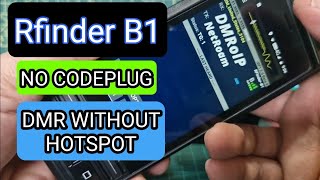 Rfinder B1 DMR No Hotspot Required Brandmeister  TGIF [upl. by Nylodnewg]