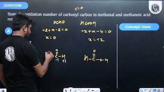 State the oxidation number of carbonyl carbon in methanal and methanoic acid respectively [upl. by Doran179]