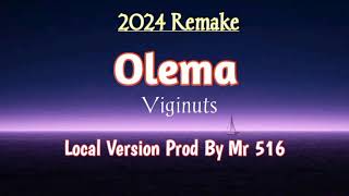 OlemaViginutsProd By Mr 516 Local Version 2024 [upl. by Guenzi]