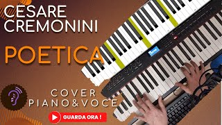 Cesare Cremonini  Poetica  Piano amp Voice Cover [upl. by Carthy]