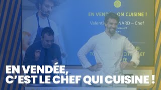 quotEn Vendée cest le Chef qui cuisinequot avec le Chef Valentin Guignard du Restaurant Racine à Angles [upl. by Hairem269]