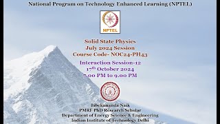 Week 12 of Solid State Physics Problem Solving amp Interaction Session July 2024 Session [upl. by Om]