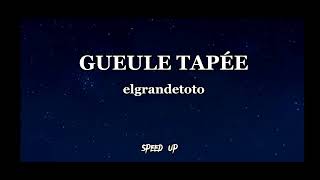 Elgrandetotogueule tapée speed up [upl. by Nylsor]