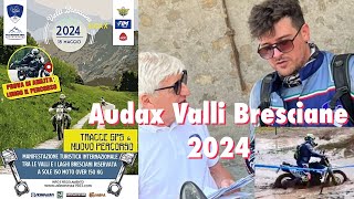 AUDAX VALLI BRESCIANE 2024 Maxi Enduro 4K [upl. by Kaufman]