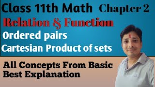 Relation amp Function  Part1  Class 11 Maths Chapter2  CBSE Board  NCERT  IITJEE [upl. by Lletnuahs542]