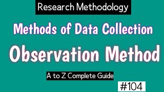 Observation Method of DATA Collection  Tools of Data Collection [upl. by Yrffej]