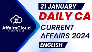 Current Affairs 31 January 2024  English  By Vikas  Affairscloud For All Exams [upl. by Tartan]