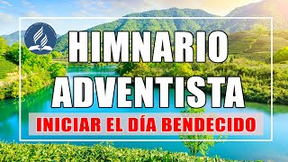 Himnos Adventistas Para Iniciar El Día Bendecido  Las Mejores Himnario Adventista Antiguo [upl. by Ebanreb]