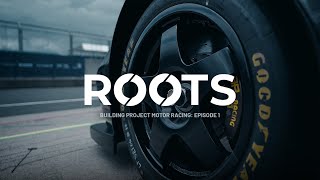 Roots Building Project Motor Racing  Episode 1 [upl. by Anitteb478]