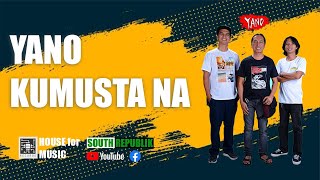 YANO  Kumusta na  Livestream Session [upl. by Ynehpets]