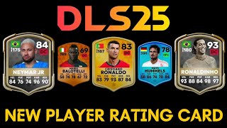 DLS 25 New Rating Cards  DLS 25 New Iconic Player Card  Dream League Soccer 2025 [upl. by Trevethick]