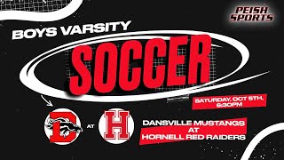 73Dansville Mustangs at 611Hornell Red Raiders Boys Varsity Soccer [upl. by Nadabus]