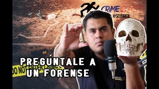 CRIMECAST 1  PREGUNTALE A UN FORENSE  CRIMINALISTA SOYCRIMI [upl. by Ahsitel800]