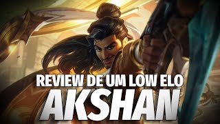 EU ODEIO O AKSHAN E DESEJO O FIM DA EXISTÊNCIA DELE  REVIEW DE UM LOW ELO [upl. by Cloutman]