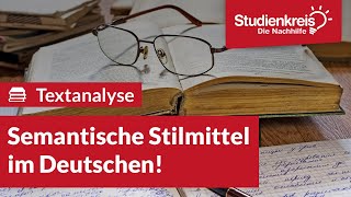 Semantische Stilmittel im Deutschen  Deutsch verstehen mit dem Studienkreis [upl. by Giltzow674]