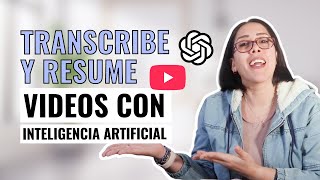 🤖💻 TRANSCRIBE y RESUME tus VIDEOS de YouTube  con GLASP Inteligencia Artificial [upl. by Royce]