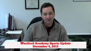 Westford Academy Sports Update  Dec 4 2015 [upl. by Adnilre]