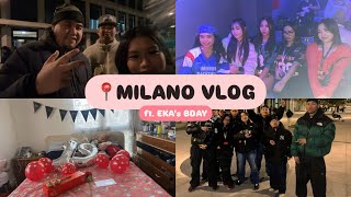 MILANO VLOG ft EKA’s BDAY [upl. by Halladba638]