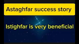 Miracle of Astaghfar  Astaghfar success story  MSAstaghfarMiracles [upl. by Henke]