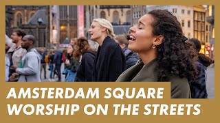 WATCH LIVE from Amsterdam · Presence Worship on the Streets · PRAYER FOR ISRAEL AND THE WORLD [upl. by Malkin]