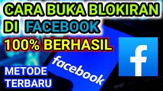 CARA BUKA BLOKIRAN DI FACEBOOK 100 BERHASIL [upl. by Ravo317]