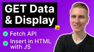 GET Data from API amp Display in HTML with JavaScript Fetch API [upl. by Obeded165]