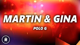 Polo G  Martin amp Gina Lyrics [upl. by Millburn]