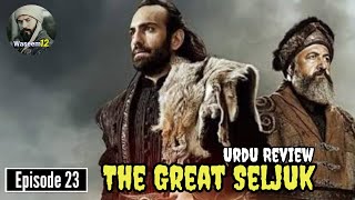 Review in Urdu The Great Seljuk Episode 23  Waseem12 [upl. by Janos552]