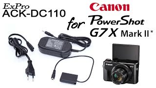 Canon G7X Mark ii Accessories ExPro ACKDC110 Power Adapter [upl. by Anaugahs734]